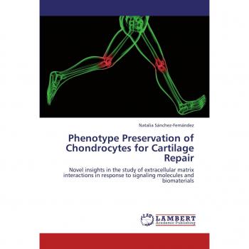 Phenotype Preservation of Chondrocytes for Cartilage Repair: Novel insights in the study of extracellular matrix interactions in response to signaling molecules and biomaterials