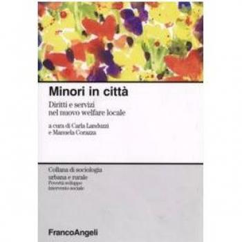 Minori in città. Diritti e servizi nel nuovo welfare locale