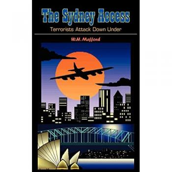 The Sydney Access: Terrorists Attack Down Under