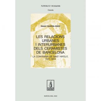 Les relacions urbanes i interurbanes dels ceramistes de barcelona