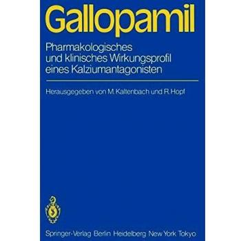 Gallopamil: Pharmakologisches und klinisches Wirkungsprofil eines Kalziumantagonisten