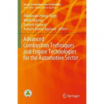 Advanced Combustion Techniques and Engine Technologies for the Automotive Sector