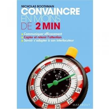 Convaincre en moins de 2 minutes Poche