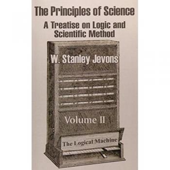 Jevons, W. Stanley: The Principles of Science