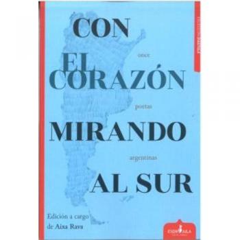 CON EL CORAZON MIRANDO AL SUR