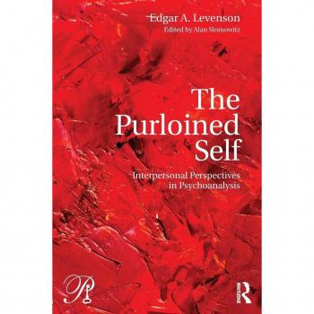 The Purloined Self: Interpersonal Perspectives in Psychoanalysis (Psychoanalysis in a New Key Book Series)