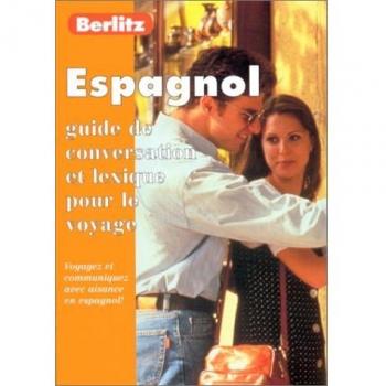 Espagnol : Guide de conversation et lexique pour le voyage