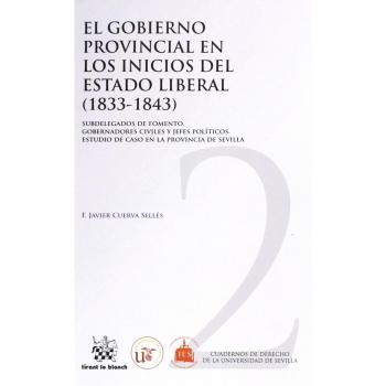 El Gobierno provincial en los inicios del Estado Liberal (1833-1843)