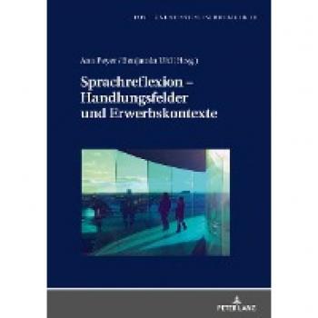 Sprachreflexion Handlungsfelder und Erwerbskontexte