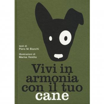 Vivi in armonia con il tuo cane