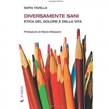 Diversamente sani. Etica del dolore e della vita