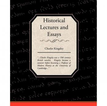 Historical Lectures and Essays