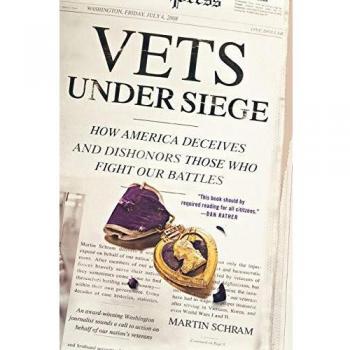 Vets Under Siege: How America Deceives and Dishonors Those Who Fight Our Battles