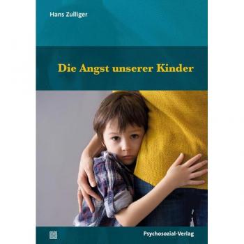 Psychosozial Die Angst unserer Kinder