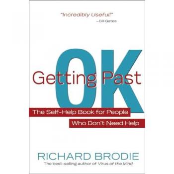 Getting Past OK by Richard Brodie