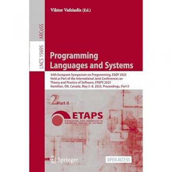 Programming Languages and Systems: 34th European Symposium on Programming, ESOP 2025, Held as Part of the International Joint Conferences on Theory ... Notes in Computer Science, 15695, Band 15695)