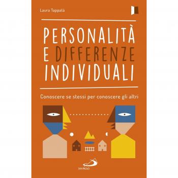 Personalità e differenze individuali. Conoscere se stessi per conoscere gli altri
