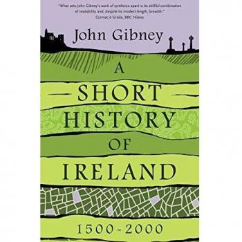 Short History of Ireland, 1500-2000