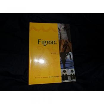 Figeac ville d'art et d'histoire (Editions du Rou)