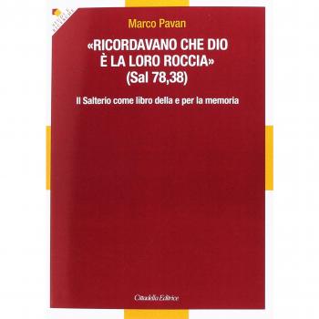 Â«Ricordavano che Dio Ã¨ la loro rocciaÂ»