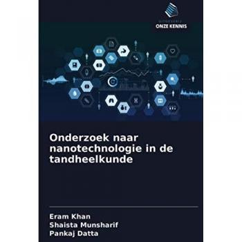 Onderzoek naar nanotechnologie in de tandheelkunde