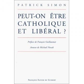 Peut-on être catholique et libéral ?