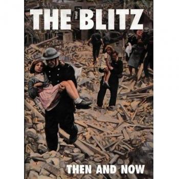 Winston G. Ramsey Blitz Then and Now: v. 3