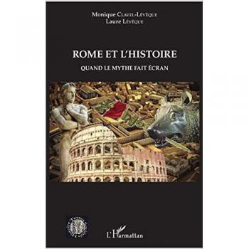 Clavel-Lévêque, Monique: Rome et l'histoire
