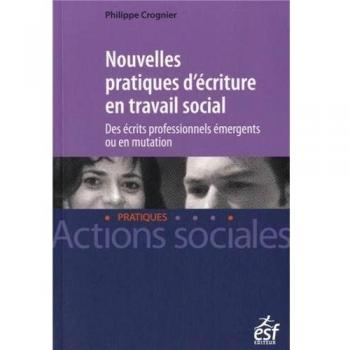 Nouvelles pratiques d'écriture en travail Social
