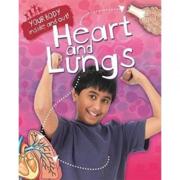 Heart and Lungs