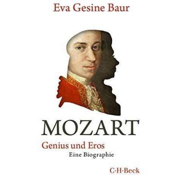 Baur, Eva Gesine Mozart: Genius Und Eros