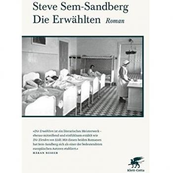 Steve Sem-Sandberg Die Erwählten: Roman