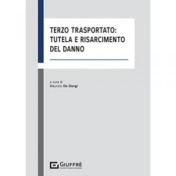 Terzo trasportato: tutela e risarcimento del danno