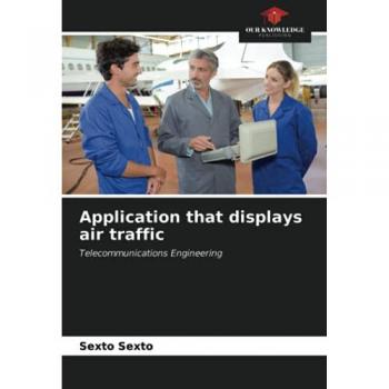 Application that displays air traffic: Telecommunications Engineering