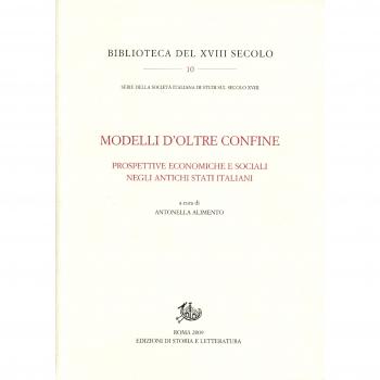 Modelli d'oltre confine. Prospettive economiche e sociali negli antichi Stati italiani