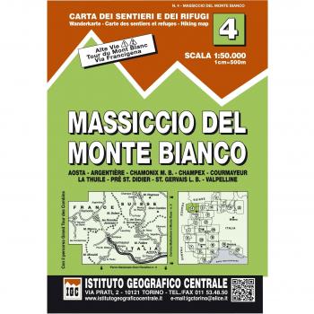 Carta n. 4 Massiccio del monte Bianco 1:50.000. Carta dei sentieri e dei rifugi