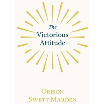 The Victorious Attitude