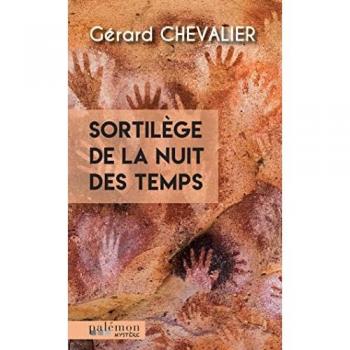 Gérard Chevalier Sortilège De La Nuit Des Temps