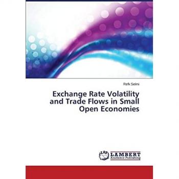 Exchange Rate Volatility and Trade Flows in Small Open Economies