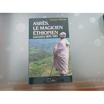 Asres le magicien ethiopien