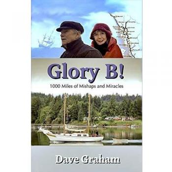 Glory B!: 1000 Miles of Mishaps and Miracles