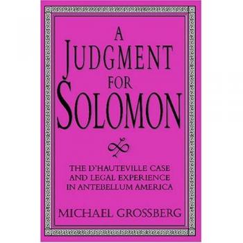 Cambridge University Press Judgment For Solomon: The d'Hauteville Case and Legal Experience in AnteBellum America