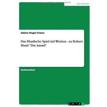 Das Musilsche Spiel mit Worten