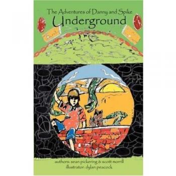 The Adventures of Danny and Spike: Underground
