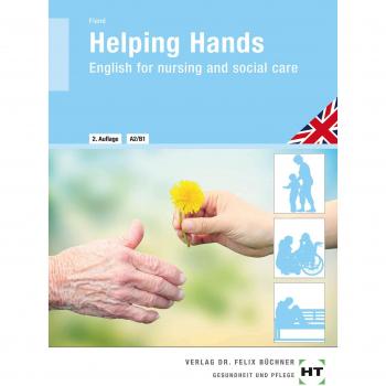 Helping Hands: English for nursing and social care