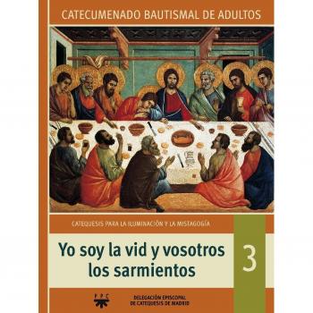 YO SOY LA VID Y VOSOTROS LOS SARMIENTOS