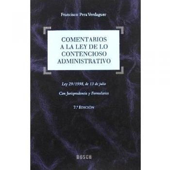 Comentarios a la ley de lo contencioso-administrativo
