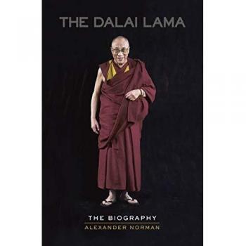 Alexander Norman The Dalai Lama: The Biography