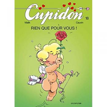 Cupidon, Tome 18 : Rien que pour vous