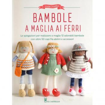 Bambole a maglia ai ferri. Ediz. a colori